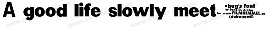 A good life slowly meet字体转换